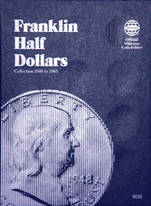 Whitman® Folder #9032 - Franklin Half Dollars (1948-1963) Close Window [x]