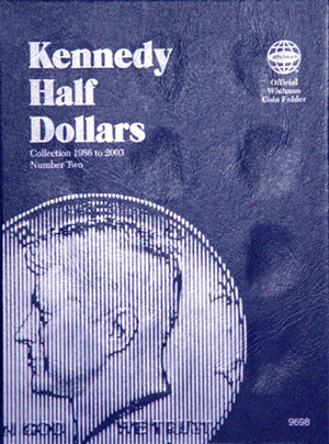 Whitman® Folder #9698 - Kennedy Half Dollars (1986-2003) Close Window [x]