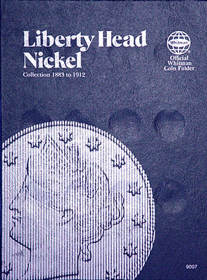 Whitman® Folder #9007 - Liberty Head Nickels (1883-1912) Close Window [x]