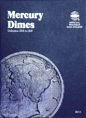 Whitman® Folder #9014 - Mercury Dimes (1916-1945) Close Window [x]