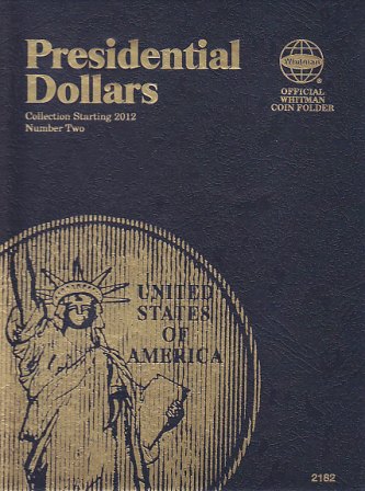 Whitman® Folder #2182 - Presidential Dollars Date Set (2012-2016) Close Window [x]